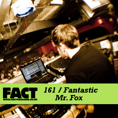 FACT mix 161 - Fantastic Mr. Fox