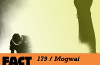 FACT mix - Mogwai