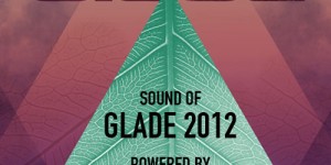 Various Artists – <i>The Sound of Glade 2012</i>