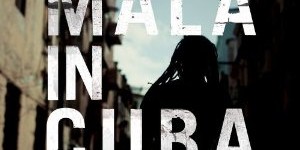 <i>Mala in Cuba</i>