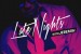 <i>Late Nights with Jeremih</i>