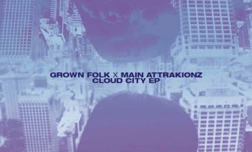 Grown Folk and Main Attrakionz collaborate on <em>Cloud City</em> EP; preview it now