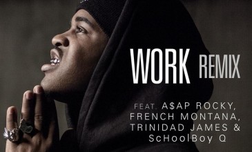 A$AP Rocky, ScHoolboy Q, French Montana and Trinidad Jame$ jump on A$AP Ferg’s ‘Work’
