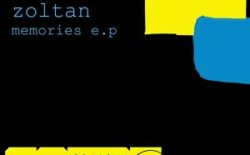 Zoltan: ‘Memories’