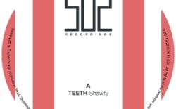 TEETH: ‘Shawty’
