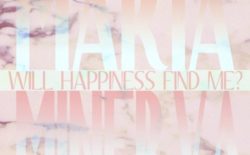 Will Happiness Find Me?