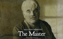 Stream the soundtrack to Paul Thomas Anderson’s The Master, composed by Radiohead’s Jonny Greenwood