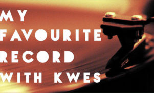 My Favourite Record: Kwes