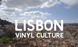 Vinyl Culture: Lisbon