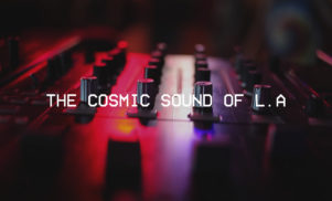 The Cosmic Sound of LA