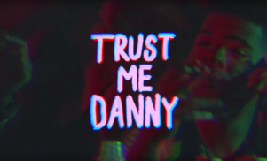 iLoveMakonnen – ‘Trust Me Danny’ (Official Video)