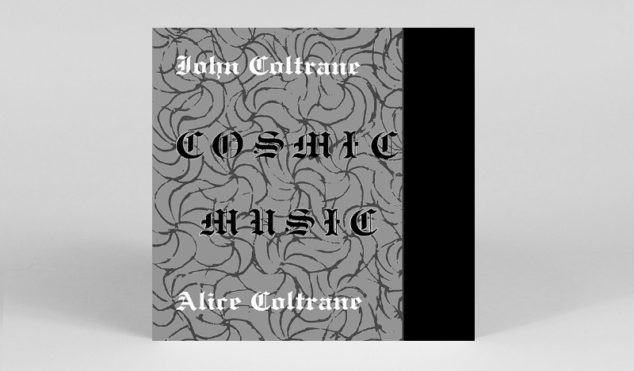 John and Alice Coltrane’s Cosmic Music reissued on vinyl